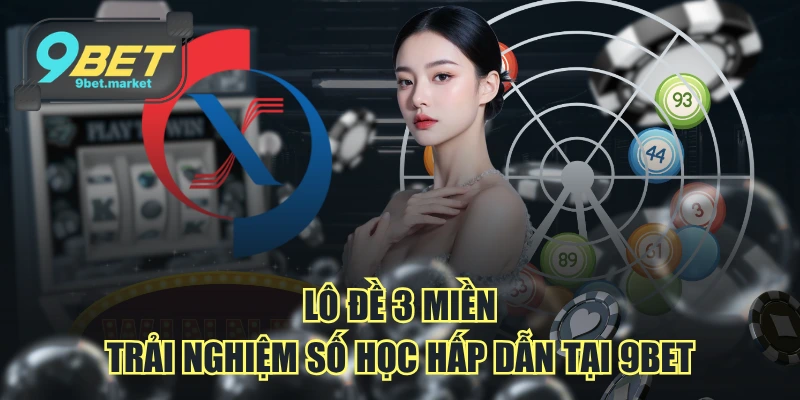 Lô Đề 3 Miền